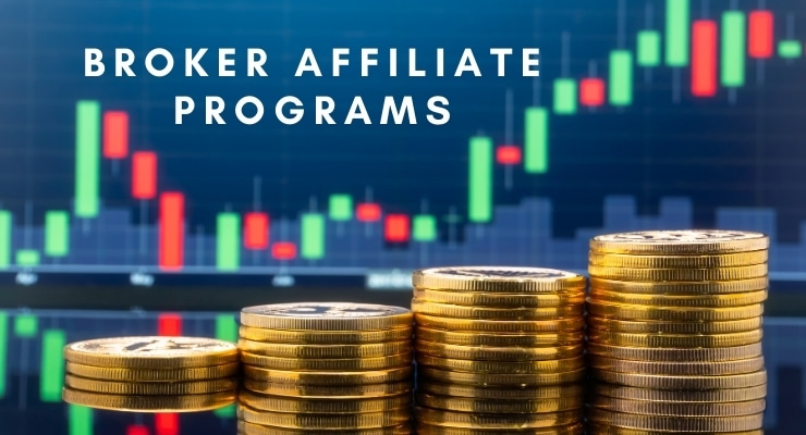 How to Find the Most Lucrative Broker Affiliate Program