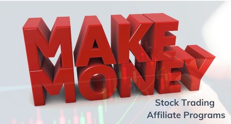 Why You Should Promote Stock Trading Affiliate Programs