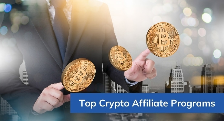 Top Crypto Affiliate Programs