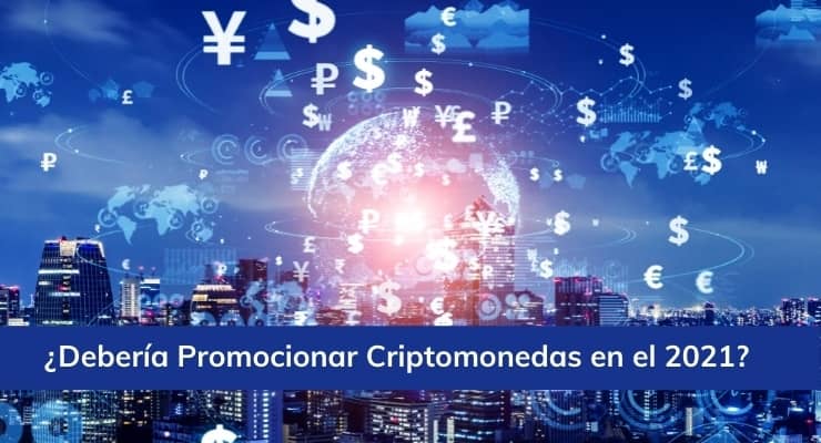 Deberia-Promocionar-Criptomonedas-en-el-2021