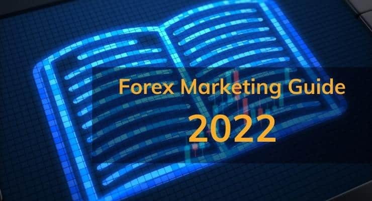 Forex Marketing Guide 2022 (1)