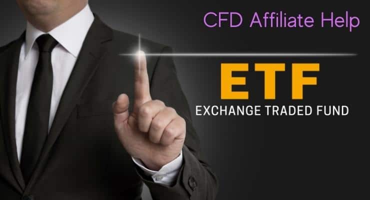 CFD affiliate help-ETF trading