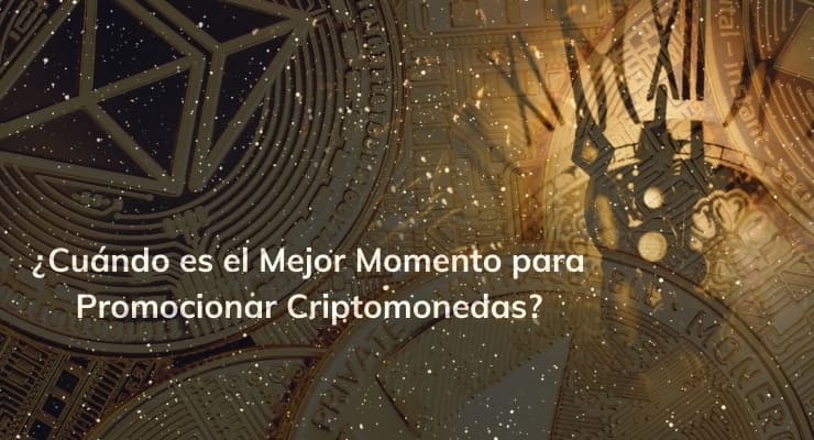 Cuando-es-el-Mejor-Momento-para-Promocionar-Criptomonedas