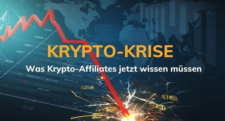 Krypto-Krise - Was Krypto-Affiliates jetzt wissen mussen