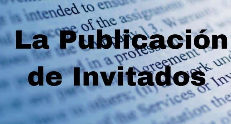 La Publicación de Invitados