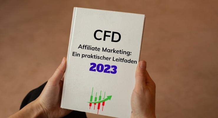 Tauchen Sie ein in die aufregende Welt des CFD Affiliate Marketing Ein praktischer Leitfaden