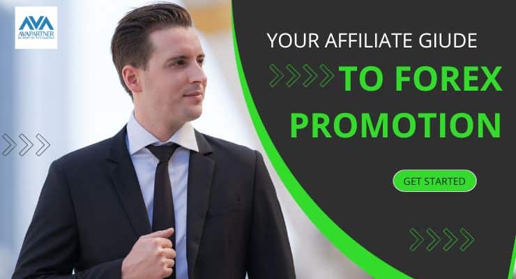 The Affiliate Guide to Forex Promotion